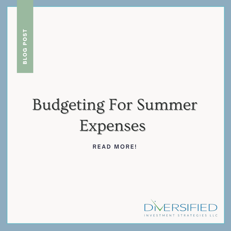 Budgeting for Summer Expenses