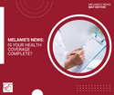 Melanie's News: Is Your Health Coverage Complete?