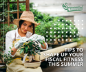 Tips to Shape Up Your Fiscal Fitness this Summer