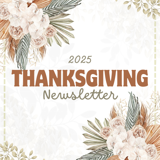 2025 Thanksgiving Newsletter