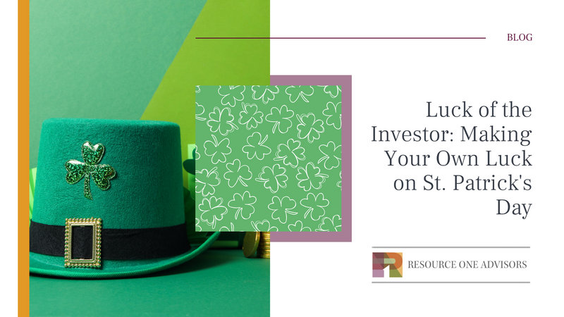 Luck of the Investor: Making Your Own Luck on St. Patrick's Day