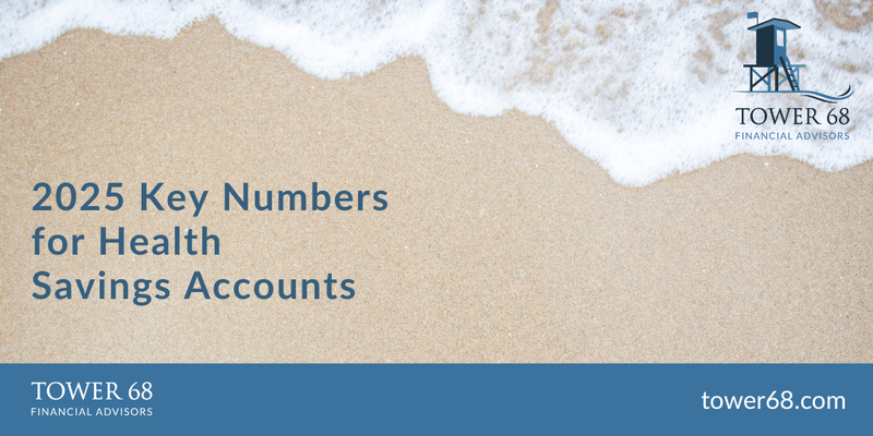 2025 Key Numbers for Health Savings Accounts