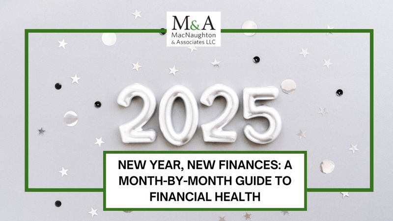 New Year, New Finances: A Month-by-Month Guide to Financial Health