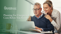Planning For Unexpected Costs Before You Retire