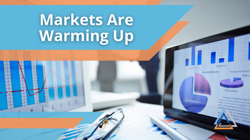 Markets Warming Up