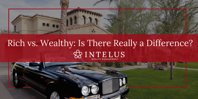 Rich vs. Wealthy - Is There Really a Difference?