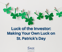 Luck of the Investor: Making Your Own Luck on St. Patrick's Day