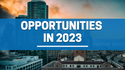 Opportunities in 2023