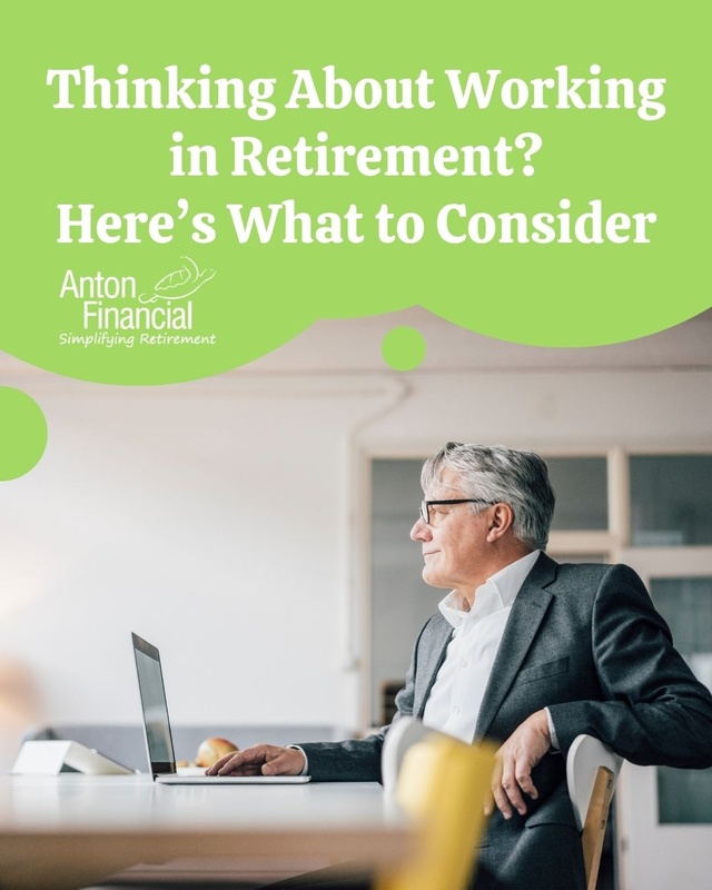 Thinking About Working in Retirement? Here’s What to Consider