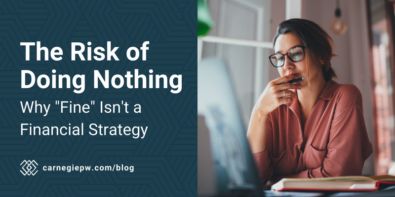 The Risk of Doing Nothing: Why 