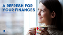 A Refresh for Your Finances