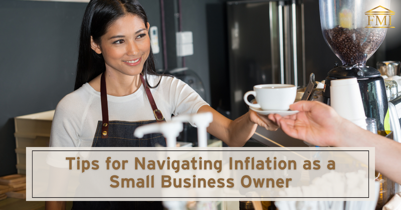 Tips for Navigating Inflation as a Small Business Owner