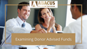 Examining Donor-Advised Funds