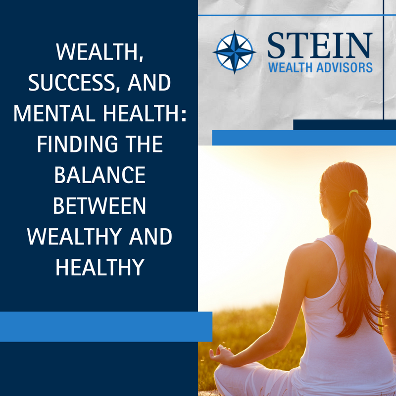 Wealth, Success, and Mental Health: Finding the Balance Between Wealthy and Healthy