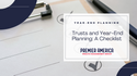 Trusts and Year-End Planning: A Checklist