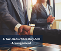 A Tax-Deductible Buy-Sell Arrangement