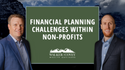 Financial Planning Challenges Within Non-Profits