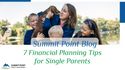 7 Financial Planning Tips for Single Parents