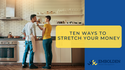 Ten Ways to Stretch Your Money