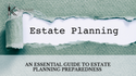 An Essential Guide to Estate Planning Preparedness