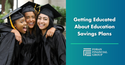 529 Plans and Alternatives: Making an Educated Decision about Education Savings Options