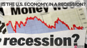 Is the U.S. Economy in a Recession?