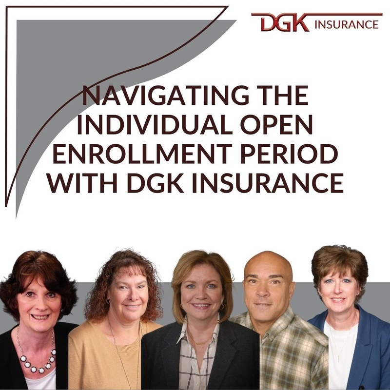 Navigating The Individual Open Enrollment Period with DGK Insurance