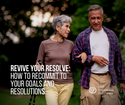Revive Your Resolve: How to Recommit to Your Goals and Resolutions