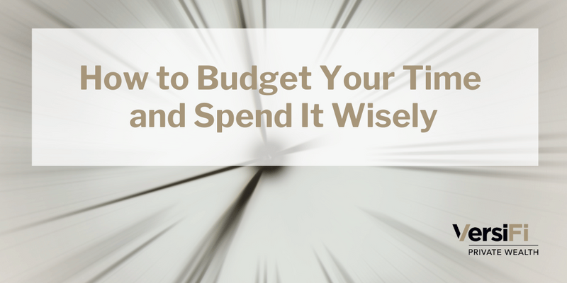How to Budget Your Time and Spend It Wisely