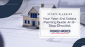 Your Year-End Estate Planning Guide: An 8-Step Checklist