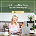 Understanding Social Security Strategies