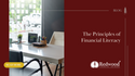 The Principles of Financial Literacy