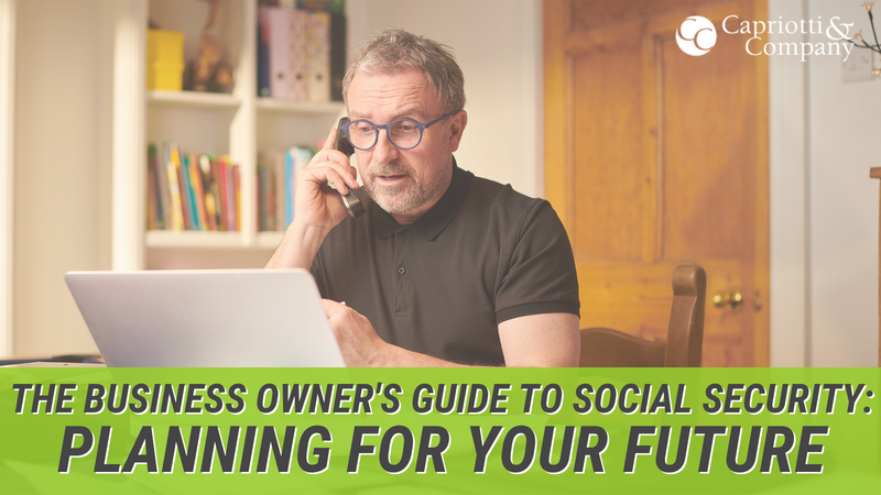 The Business Owner’s Guide to Social Security: Planning for Your Future
