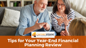 Tips for Your Year-End Financial Planning Review