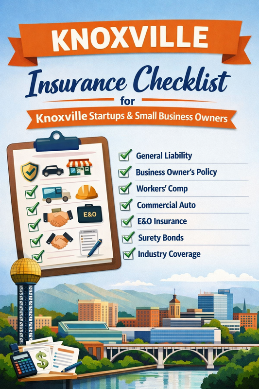 Insurance Checklist for Knoxville Startups & Small Business Owners