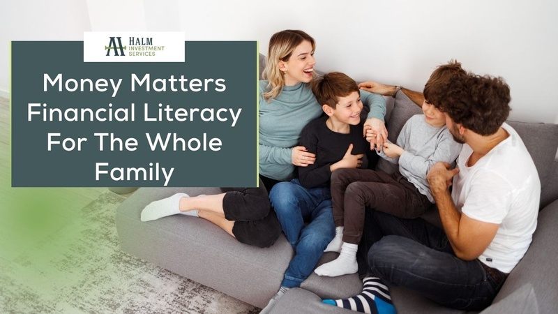Money Matters Financial Literacy For The Whole Family
