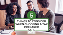 Five Things to Consider When Choosing a Tax Preparer