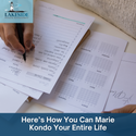 Here’s How You Can Marie Kondo Your Entire Life