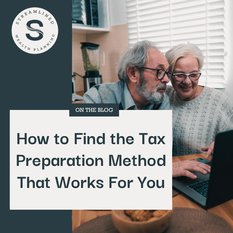 How to Find the Tax Preparation Method That Works For You