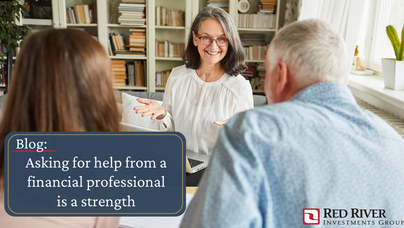 Asking for Help Is a Strength, Not a Weakness. Here Are 10 Ways a Financial Professional Can Assist