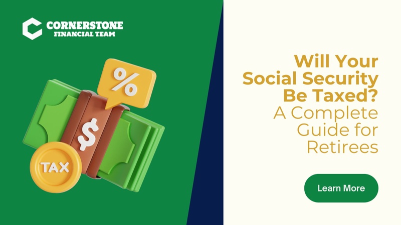 Will Your Social Security Be Taxed? A Complete Guide for Retirees