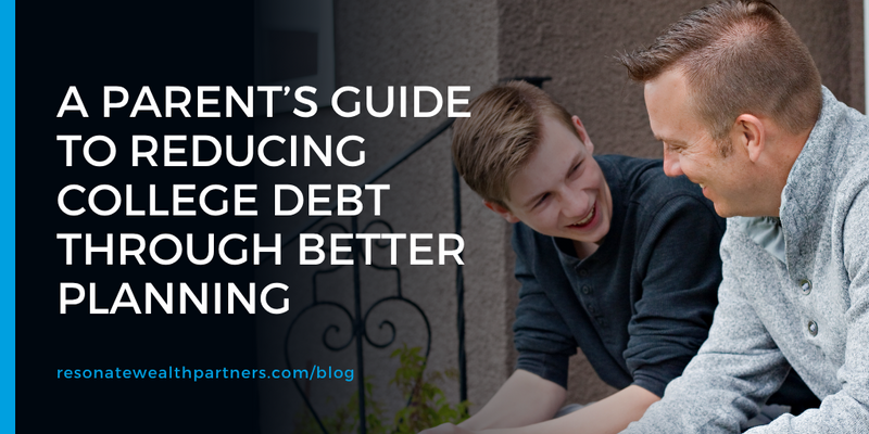 A Parent’s Guide to Reducing College Debt Through Better Planning