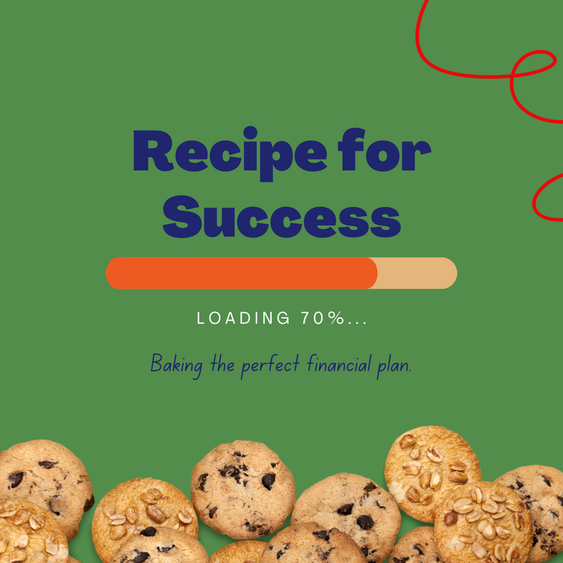 Baking the Perfect Financial Plan: A Recipe for Success