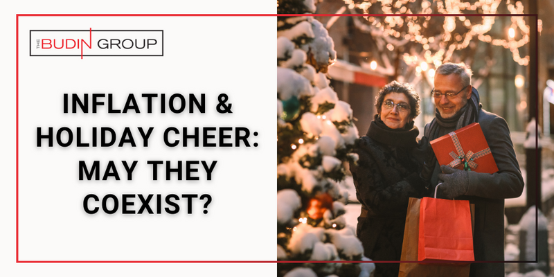 Inflation and Holiday Cheer: May they coexist?