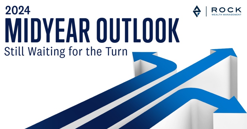 Midyear Outlook 2024: Still Waiting for the Turn