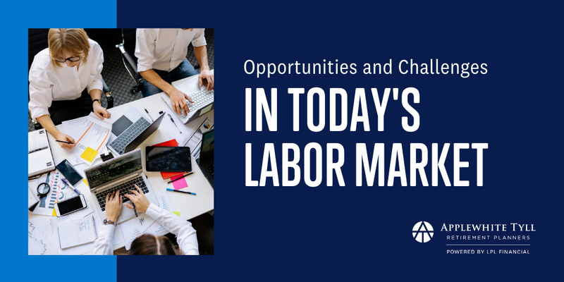 Opportunities & Challenges in This Labor Market