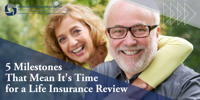 5 Milestones That Mean It's Time for a Life Insurance Review
