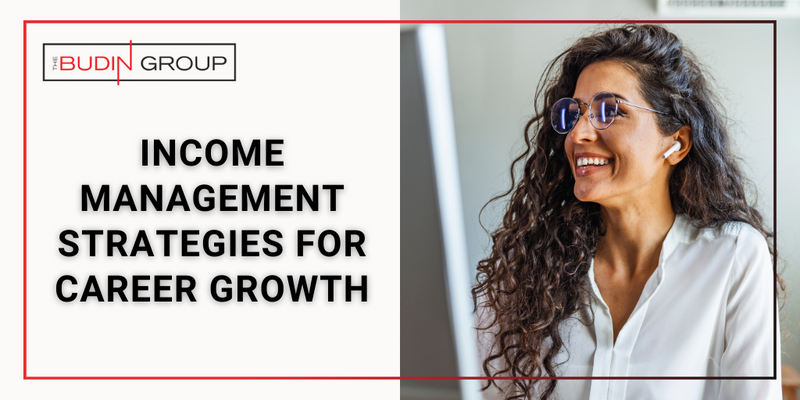 Income Management Strategies for Career Growth