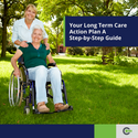 Your Long Term Care Action Plan: A Step-by-Step Guide