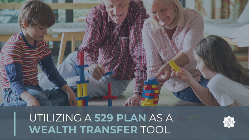Utilizing a 529 Plan as a Wealth Transfer Tool